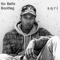 No Bells (sqrl bootleg) by sqrl