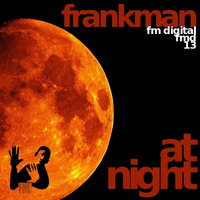 frankman - darkness by FM Musik / Deep Pressure Music