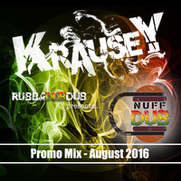 Krausey - RUBBADUBDUB Presents NUFFdub - Dancehall Reggae &amp; Dub Promo August 2016 by K R A U S E Y