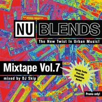 Nu Blends - Mixtape Vol.7 by Nu Blends