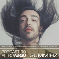 GUMMIHZ - ALTROVERSO PODCAST #99 by ALTROVERSO