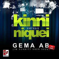 [SET] DJ Kinni vs. Niquei - GEMA ab! by DJ Kinni