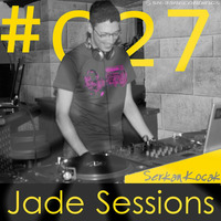 Jade Sessions #027: Daydream by Serkan Kocak