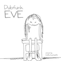 Dubfunk - Eve EP