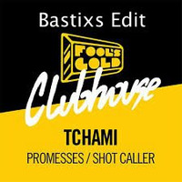 Tchami-Promesses ( Bastixs Mixable Edit ) by Bastixs