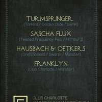 Sascha Flux - Qualitätszeit at Club Charlotte 07feb2015 by Sascha Flux