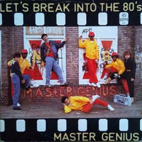 Master Genius - Let's Break Into The 80's (Rulefinn Special HHG Edit) by Rulefinn