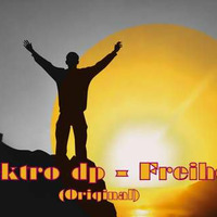 Elektro dp - Freiheit (Original) by Diego Perez Elektro Dp