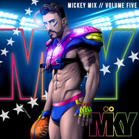Mickey Mix - Volume Five by DJ MKY
