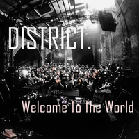 Joan Zea - DISTRICT. 1 Welcome To The World by Joan Zea