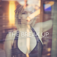 The Break Up by Bigboss Supaugly