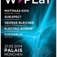 @ We PLaY Palais Club München by Dukadelik