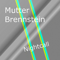 Nightcall by MUTTER BRENNSTEIN