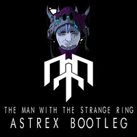 Midnight Tyrannosaurus - The Man With The Strange Ring (Astrex Bootleg) FREE DOWNLOAD by Astrex
