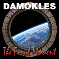 The Final Moment [ALBUM OUT NOW!] by Damokles
