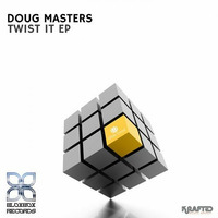 Doug Masters... 'Twist IT (Bassline Ey)' [Bloxbox Records // Twist It EP] by D-Funk