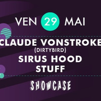 2015.05.29 - Claude VonStroke b2b Sirus Hood @ CUFF, Showcase, Paris, FR (full video set) by Sirus Hood