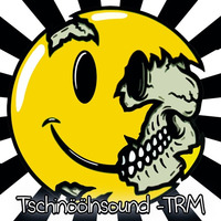Tschinöönsound - TRM - (free download) by Tschinöölnsound