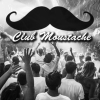 M.A.A.M - Club Moustache by nuOn music