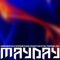 Kaiser Gayser's 'MAYDAY' Essential Mix by Kaiser Gayser