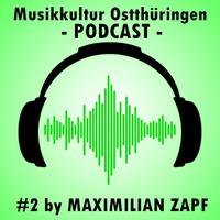Musikkultur Ostthüringen - #2 by Maximilian Zapf by Maximilian Zapf