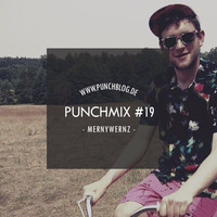 Punchmix#19 - MERNYWERNZ by Punchblog