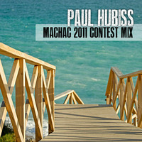Paul Hubiss - Machac 2011 Contest Mix by Paul Hubiss