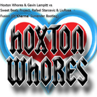 Hoxton Whores vs Sweet Beatz Project - Fusion (Kharma' Surrender Settings) FREE Download !!! by Kharma Dj