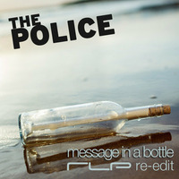 THE POLICE - MESSAGE IN A BOTTLE (RLP RE - EDIT) by RLP