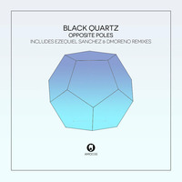 Push Me (DMoreno Remix) Opposite Poles EP by Black Quartz