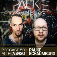 PAUKE SCHAUMBURG - ALTROVERSO PODCAST #50 by ALTROVERSO