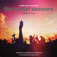 The Sunset Sessions Vol. 4 (Drum &amp; Bass Mix September 2016) by SoulFusion
