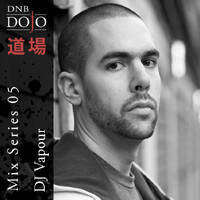 DNB Dojo Mix Series 05: DJ Vapour by DNB Dojo