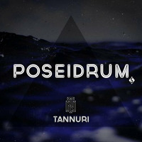 POSEIDRUM #5 - Tannuri's Official Podcast by Tannuri