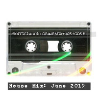@OfficialWillDeane Mixtape SIDE B (House)June 2015 by @OfficialWillDeane