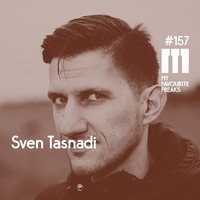 My Favourite Freaks Podcast # 157 Sven Tasnadi by My Favourite Freaks