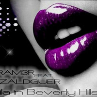 Dalila In Beverly Hills (Dram3r Feat Ed Zaldguer) by ED ZALDGUER (Dram3r)