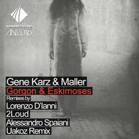 Gene Karz & Maller - Gorgon (2Loud Remix) - Ausnahmezustand by 2Loud / Lapadula