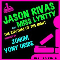 Jason Rivas-The Rhythm Of The Night-Zonum Rmx by Zonum