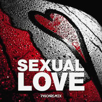 RysonRemix - Sexual Love by Ryson