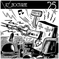 ►► K7 Nocturne 25 by Cabaret Nocturne