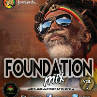 Dj Rizzla Foundation Mix 3 by DjRizzla