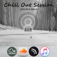 Zoltan Biro - Chill Out Session 213 by Zoltan Biro