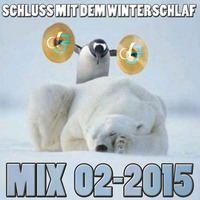 DJ Pierre - Schluss Mit dem Winterschlaf - Mix 02-2015 by DJ Pierre