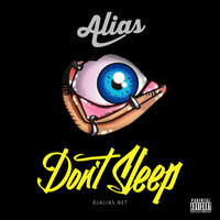 Don't Sleep by DJ Alias