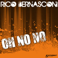 Rico Bernasconi feat. Lori Glori - Oh No No (Jaques Raupé Remix) by Jaques Raupé