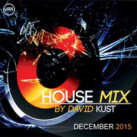 HOUSE Mix Live December 2015 by David Kust