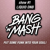 Bang 'n Mash DNB Ramp Shows #1 2012 by Bang 'n Mash
