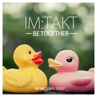 Im:Takt - be together (Radio Edit) *preview* by imTakt