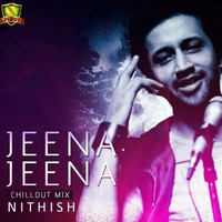 Jeena Jeena (Nithish Remix) by Nithish van Buuren